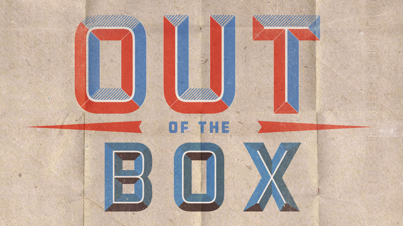 Out of the Box - In ein neues Abenteuer